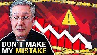 Learn From My Investing Mistakes: Don’t Learn the Hard Way!