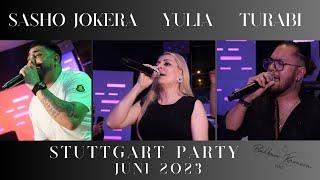 Sasho Jokera, Yulia, Turabi - Stuttgart Juni 2023 - Bomba bend - Abdi King - party ko Nejo