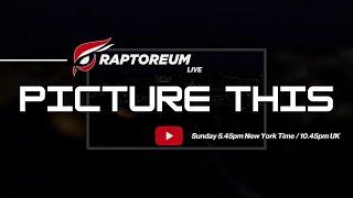 Rescheduled: Raptoreum LIVE Stream Titled - PICTURE THIS - 17/Dec/2024