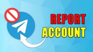 How to Report a Telegram Account (2024 Method)