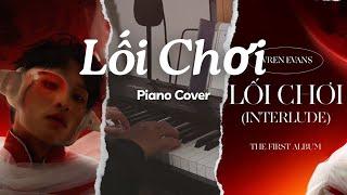 Lối Chơi ( Wren Evans ) Piano Cover