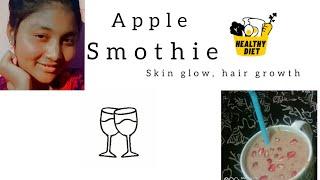 Apple smoothie || hair growth ||skin glowing ||effective drink