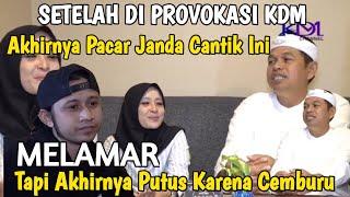 SETELAH DI PROVOKASI KDM| Akhirnya Pacar Janda Cantik Ini MELAMAR