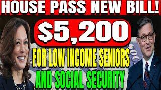 House Bill Passes: $5,200 for Low-Income Seniors on Social Security, SSI & SSDI