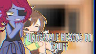 Undertale reacts to Sans and Stuff //Short//Lazy//CW:Soriel