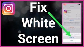 How To Fix Instagram White Screen Problem