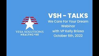 VSH Talks - We Care For Your Dream Webinar About Us