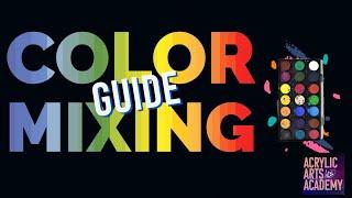 Artist Tips for Beginners: Color Mixing Guide for Acrylic Painting