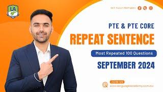 Repeat Sentence | PTE & PTE Core Speaking | September 2024 Real Exam Predictions | Language Academy