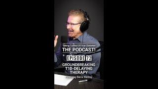Can We Delay the Onset of Type 1 Diabetes? Ep 72 with Dr. E & P