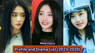 Wang Ying Lu 王影璐 (I Am Nobody) | Profile and Drama List (2023-2020) |