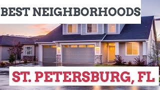 BEST NEIGHBORHOODS IN ST PETERSBURG FLORIDA. St. Petersburg Florida Living. Keller Williams St. Pete