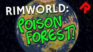 New RimWorld Advanced Biomes mod: Poison Forest!