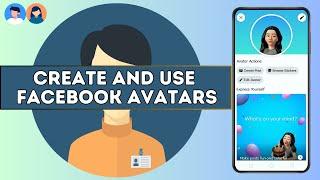 How to Create and Use Facebook Avatars (Easy Guide 2024)