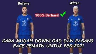 Cara mudah download dan Pasang Face Pemain untuk PES 2021 PC