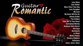 TOP 30 ROMANTIC GUITAR MUSIC  Let The Sweet Sounds Of Romantic Guitar Music Warm You