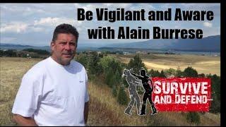 Be Vigilant and Aware with Alain Burrese