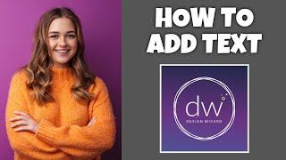 How To Add Text In Design Wizard | Step By Step Guide - Design Wizard Tutorial