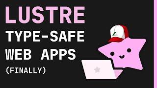 Create Robust Web Apps with Gleam and Lustre