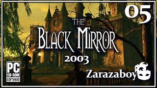 Финал | The Black Mirror 2003 | [PC] | #05