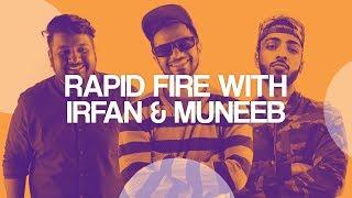 73 | Rapid Fire w/ Irfan & Muneeb | The JoBhi Show