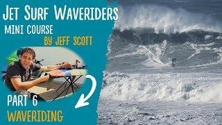 Jet Surf Waveriders Episode 6 Waveriding