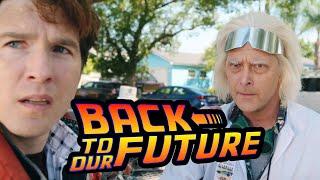 BACK TO OUR FUTURE