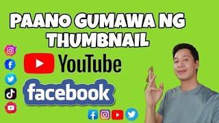 PAANO GUMAWA NG THUMBNAIL | LOY IMAM