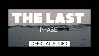 THE LAST PHASE !!! (OFFICIAL AUDIO) YASH SINGH 