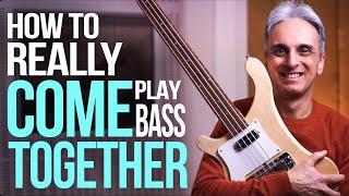 How To REALLY Play Come Together Bass Beatles Lesson - Galeazzo Frudua