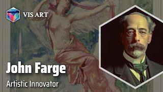 John La Farge: Master of Stained Glass｜Artist Biography