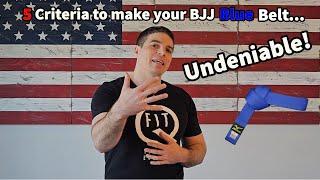 5 ways to make your BJJ Blue Belt Undeniable!