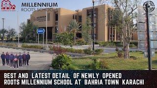 Best And Latest Detail of Newly Opened Roots Millennium School At Bahria Town Karachi