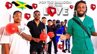 Ep 2: Pop The Balloon Or Find Love | Jamaica Edition