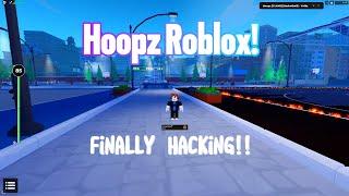 Hoopz Roblox! (I Finally Hack??)