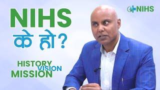 NIHS: Where We Came From & Where We're Going – A Word from Our Chairman