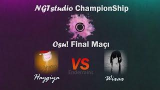 Final Maçı! Türkiye Turnuvası | NGTstudio Osu! ChampionShip | Haygiya vs Wixax