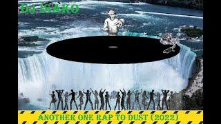 DJ Isako - Another One RAP To Dust (2022)