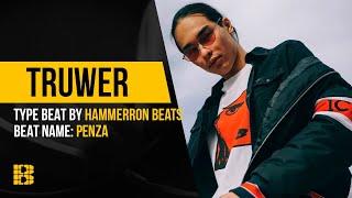 Рэп минус Penza | Truwer x 104 Тип Бита от HAMMERRON BEATS