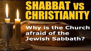 Why is the Church Afraid of the Jews' Sabbath?