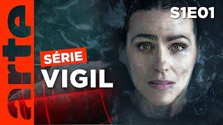 VIGIL | Saison 1 | Épisode 1/6 | ARTE Séries