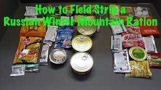 How to Field Strip a Russian Winter Mountain Ration, Huge MRE