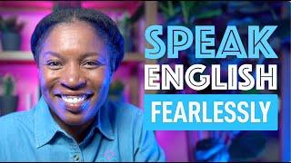 11 EFFECTIVE WAYS TO OVERCOME YOUR FEAR OF SPEAKING ENGLISH