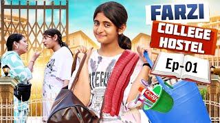 College Hostel - FARZI | Every INDIAN College | Student Life - EP 1 | MyMissAnand