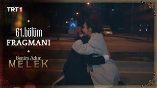 Benim Adım Melek 61. Bölüm Fragmanı