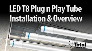 LED T8 Plug n Play Tube Installation & Overview by Total Bulk Lighting
