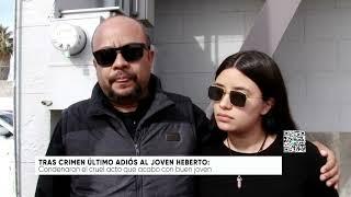 Tras crimen último adiós al joven Heberto