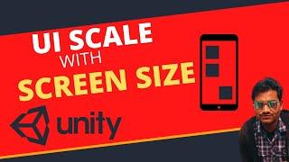 Scale with Screen size in Unity (How to manage unity UI for all resolution?) | Nested Mango