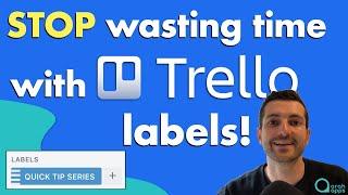 Trello labels created the fast way! (60 second tip) - Trello tutorials 2021