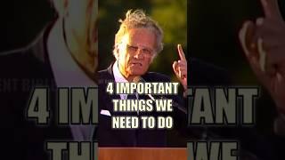 4 IMPORTANT THINGS WE NEED TO DO - Billy Graham #jesuschrist #billygraham #bible #faith #prayer #god